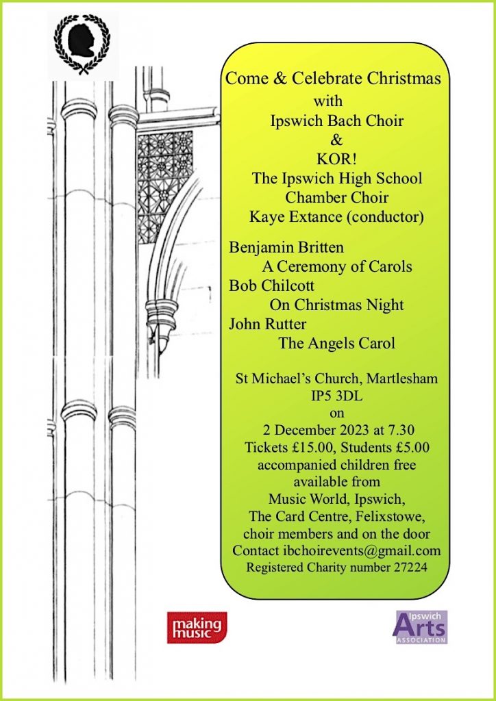 poster for ipswich bach choir Concert December 2nd 2023 at 7.30pm St michael and all Angels , martlesham heath. ipswich.